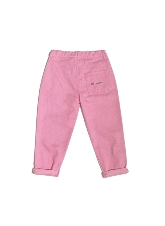 Trouser - Pink - Cos I Said So