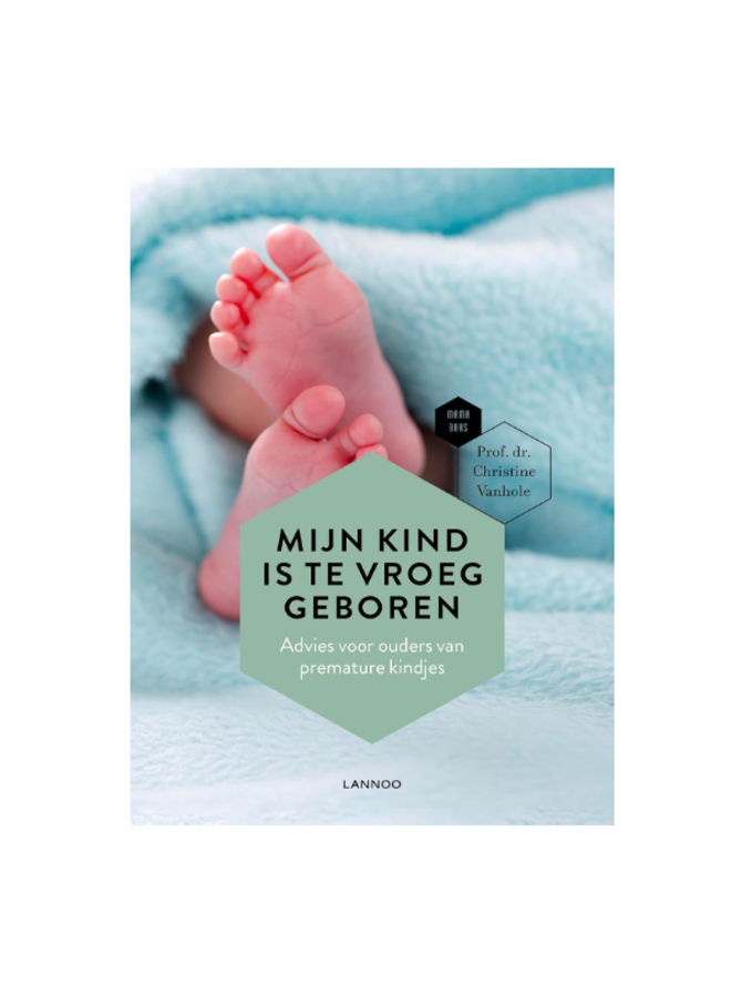 Mijn kind is te vroeg geboren - Mama Baas