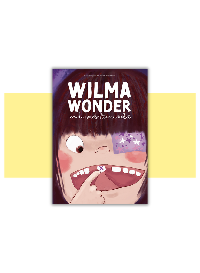 Wilma Wonder en de wiebeltandraket - Hanne Luyten