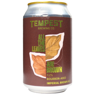 Tempest Tempest All The Leaves Are Brown Bourbon BA