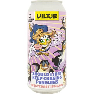 Uiltje Uiltje Should I Just Keep Chasing Penguins