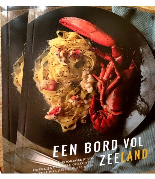 Zeeuwse Pasta Een bord vol Zeeland