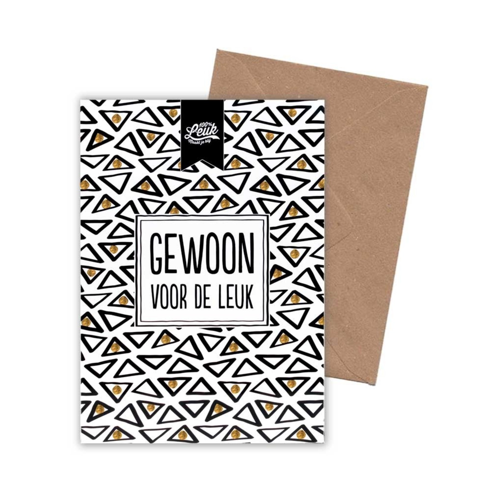 Totale leegverkoop van 100%LEUK Kaart- gewoon voor de leuk