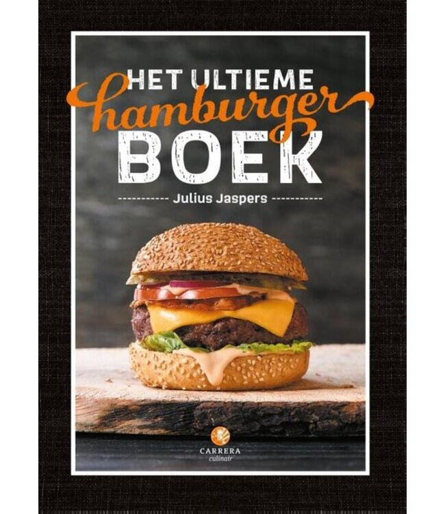 Carrera Culinair Het Ultieme Hamburgerboek