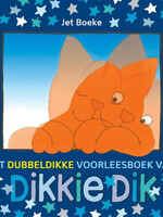 Het dubbeldikke voorleesboek van Dikkie Dik