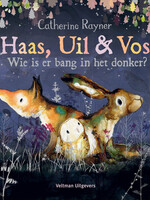 Haas, Uil & Vos wie is er bang in het donker?