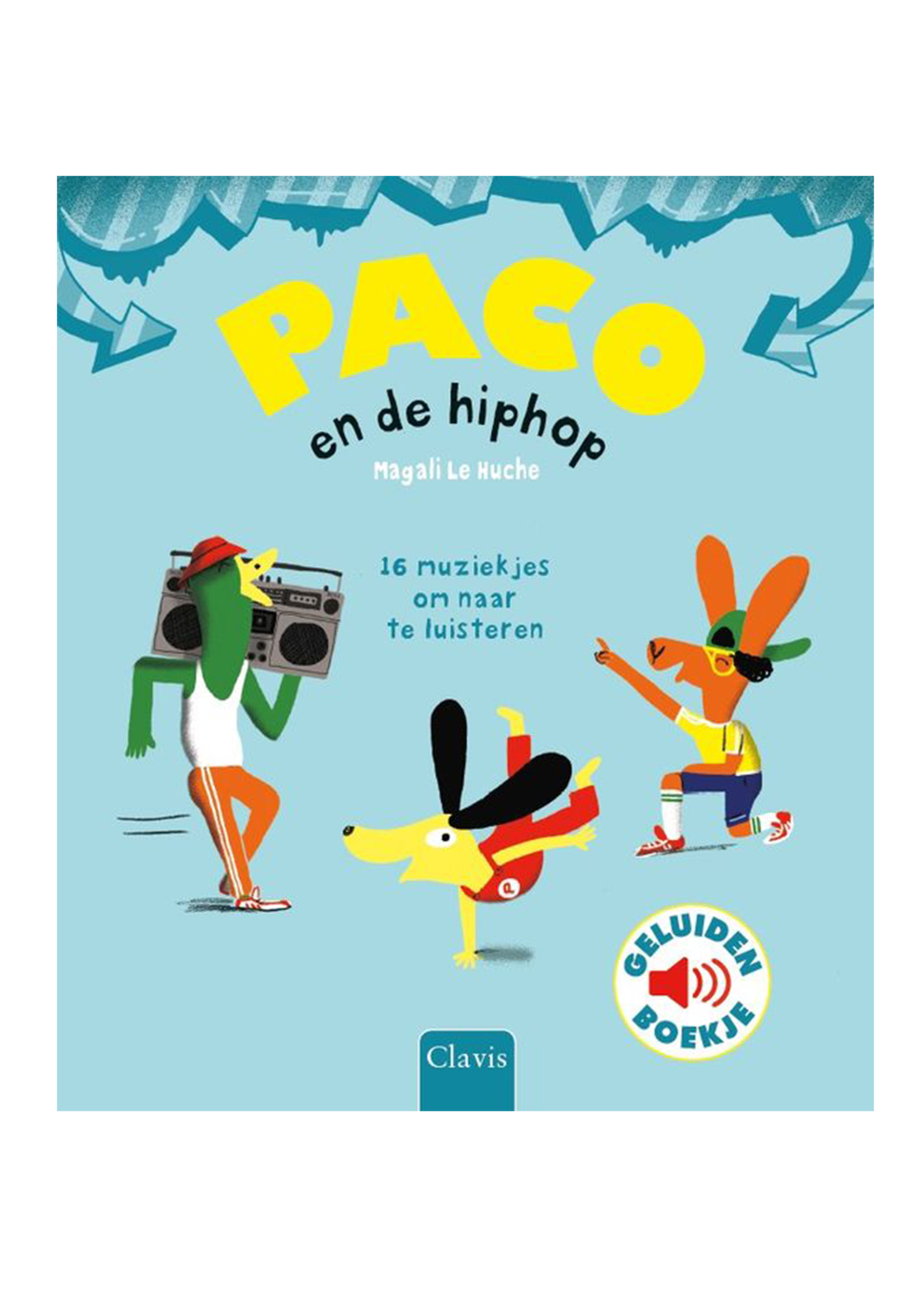 Clavis Geluidenboekje | Le Huche | Paco en de hiphop
