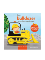 Clavis Geluidenboekje | Wielockx | Dag bulldozer