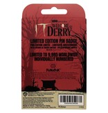 IT Welcome to Derry - DAFB Pin Limited to 9995 Pieces