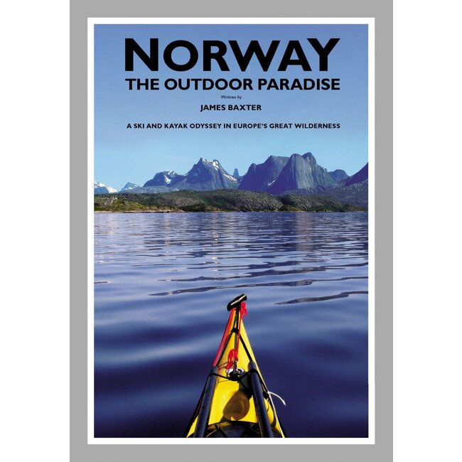 Norway the Outdoor Paradise, James Baxter