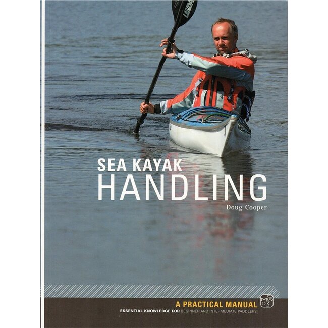 Sea Kayak Handling, Doug Cooper