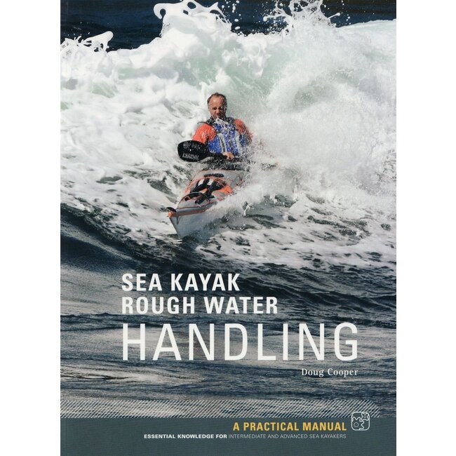 Sea Kayak Rough Water Handling, Doug Cooper