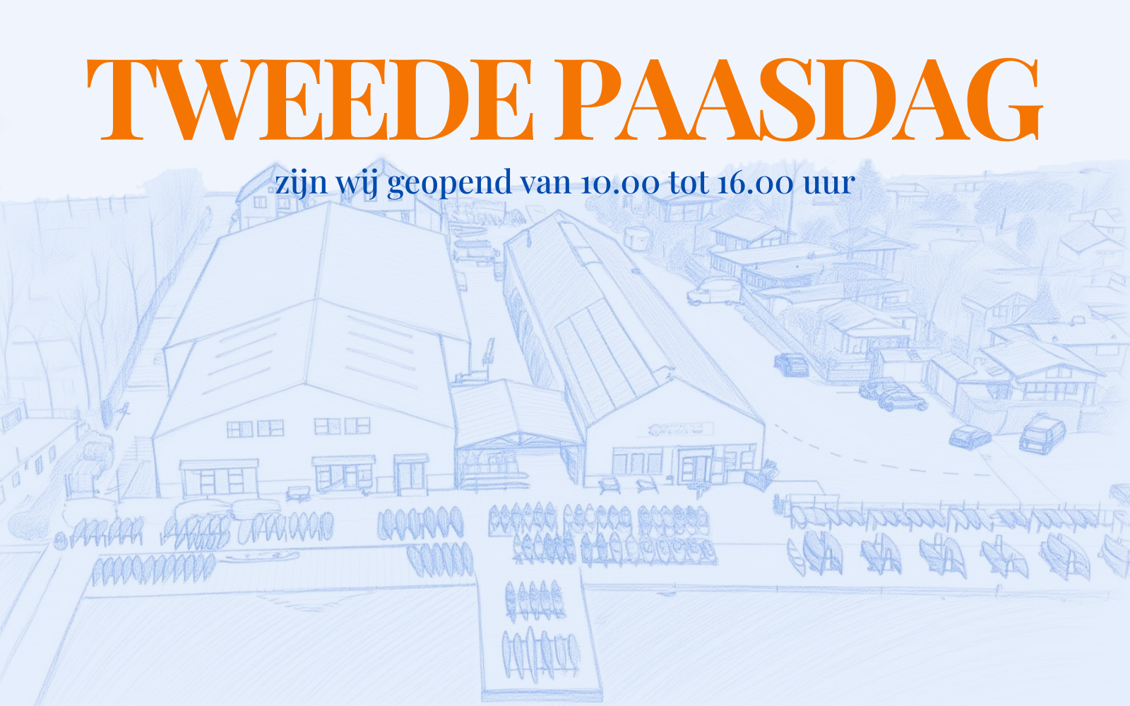 Tweede Paasdag geopend vanaf 10 uur!