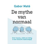 De Mythe van normaal - Gabor Mate