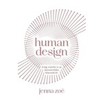 Human design, Krijg inzicht in je persoonlijke blauwdruk