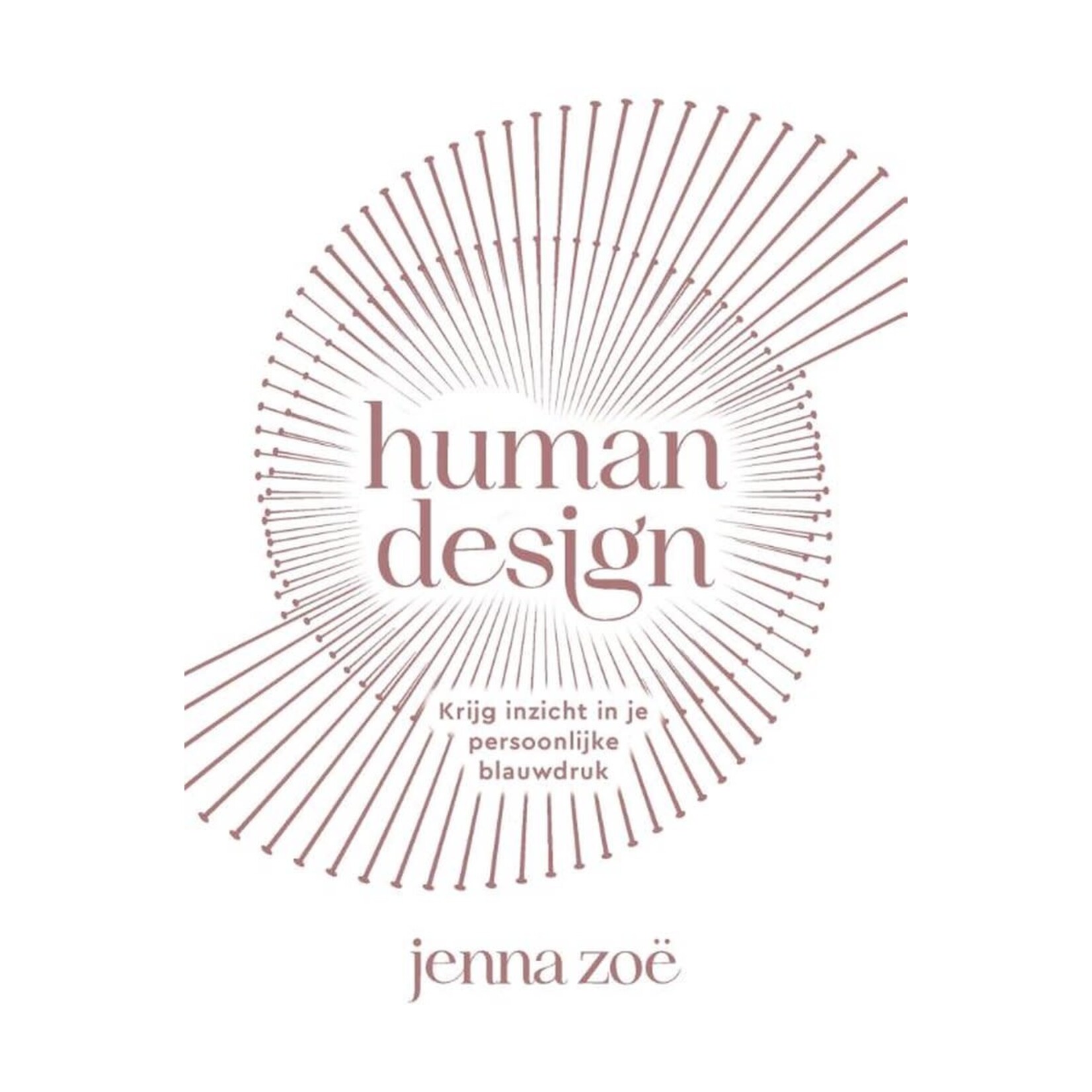 Human design, Krijg inzicht in je persoonlijke blauwdruk