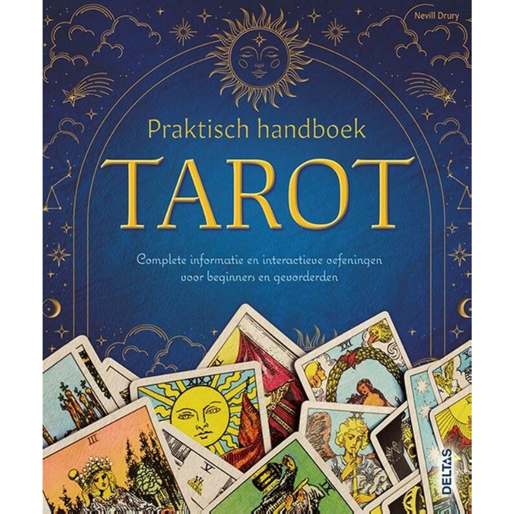 Praktisch handboek tarot, complete informatie en interactieve oefeningen voor beginners en gevorderden