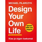 Design Your Own Life, kies voor je eigen toekomst