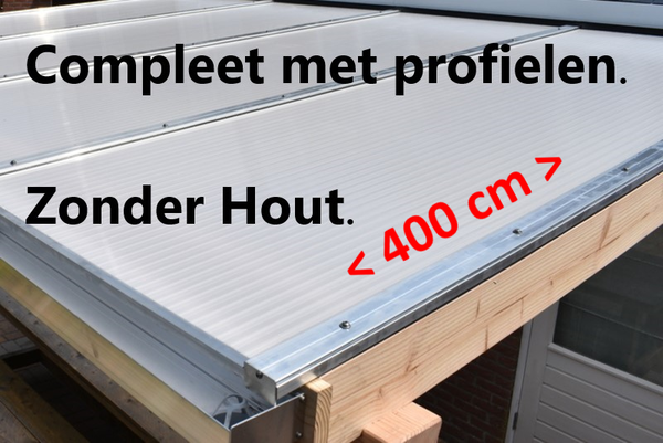 Polycarbonaat complete bovenbouw - Helder - Plaat 400 cm