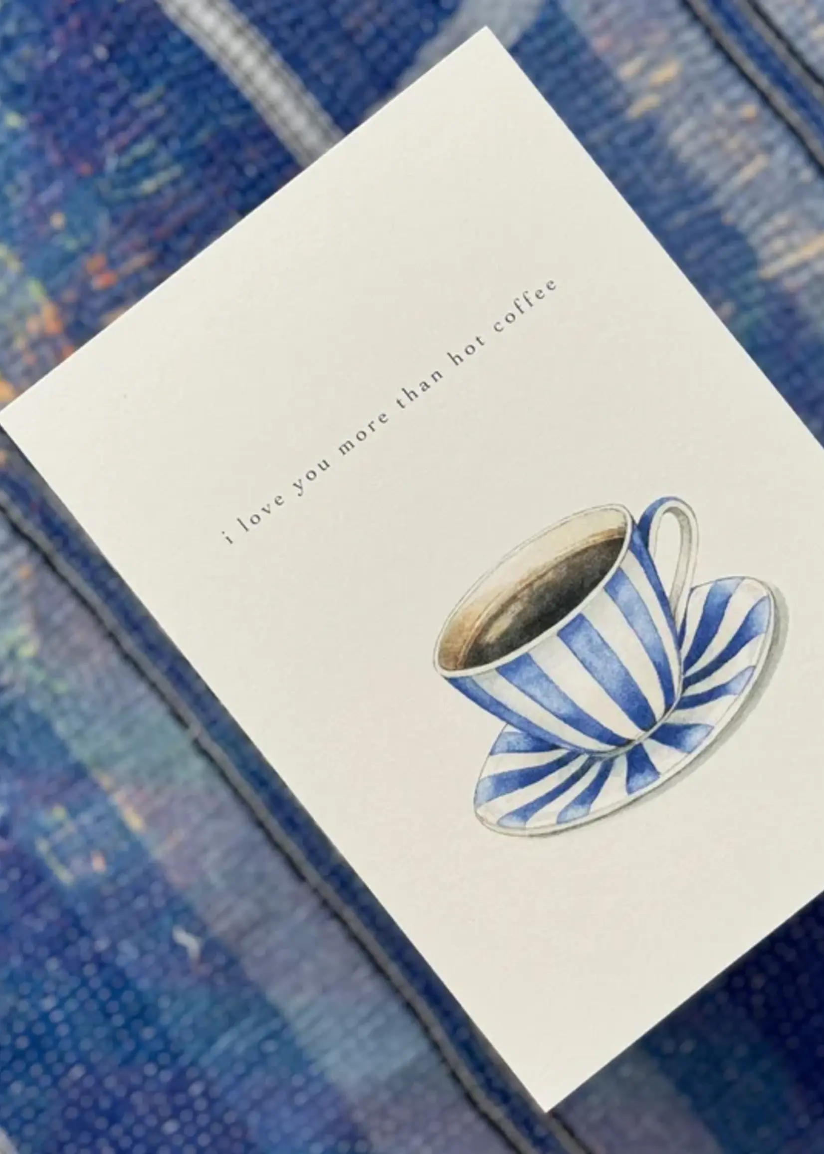 maison tribu Wenskaart Art All Season More Than Hot Coffee