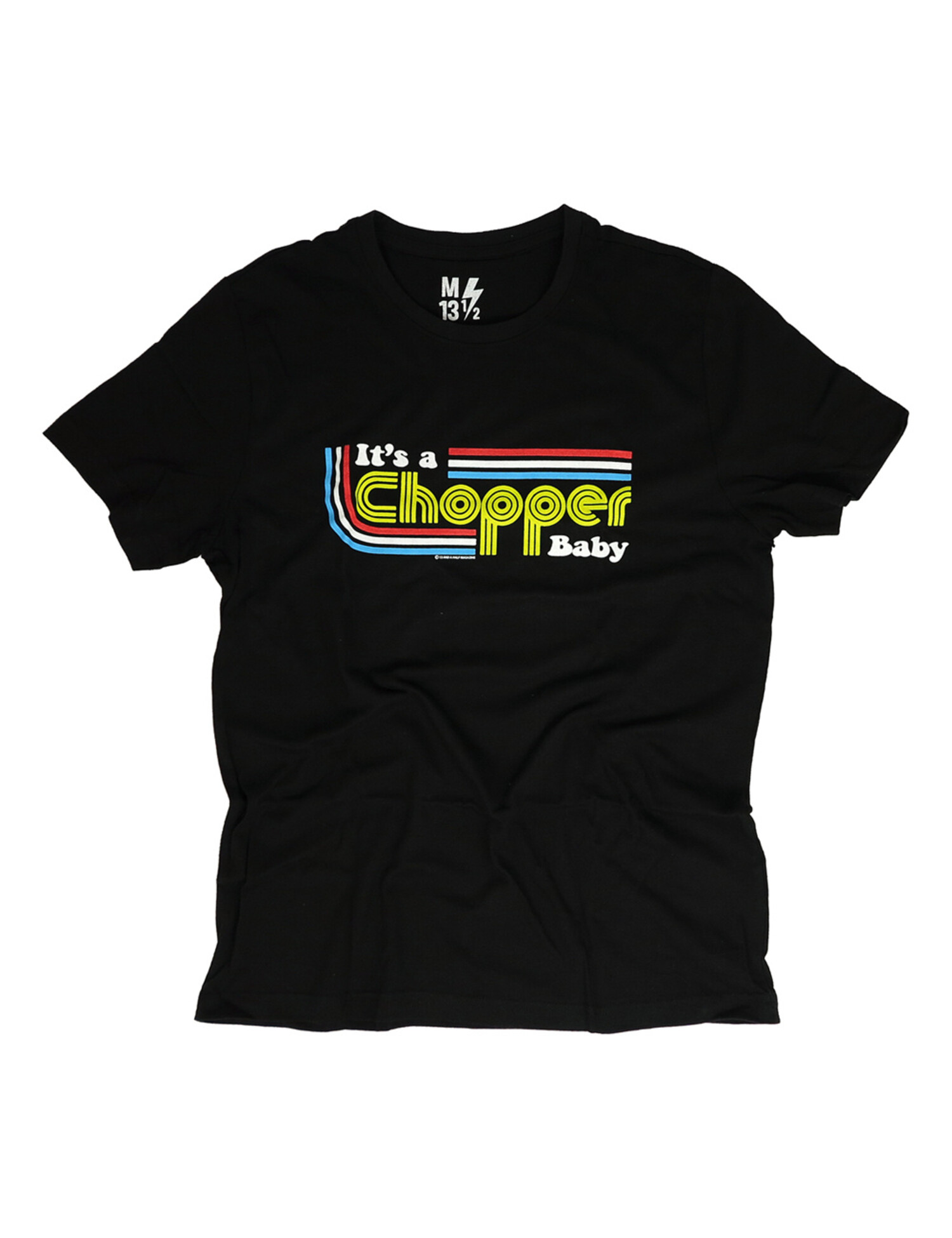 13 and a half It's a chopper baby t-shirt men