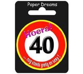 Paper Dreams Bouton petit panneau de signalisation de 40 ans | par unité