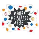 Deurbord Hoera Geslaagd Feest