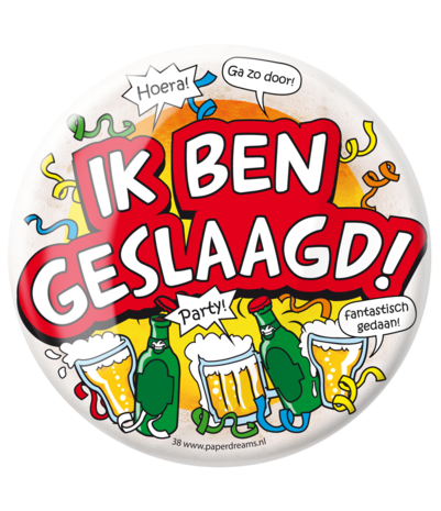 Paper Dreams Button Ik Ben Geslaagd XL 10cm | per stuk Paper Dreams Button Ik Ben Geslaagd XL 10cm | per stuk