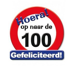 Verkeers deurbord Op naar de 100 Verkeers deurbord Op naar de 100