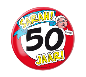 Paper Dreams Button XL 50 years Sarah traffic sign | per Unit Paper Dreams Button XL 50 years Sarah traffic sign | per Unit