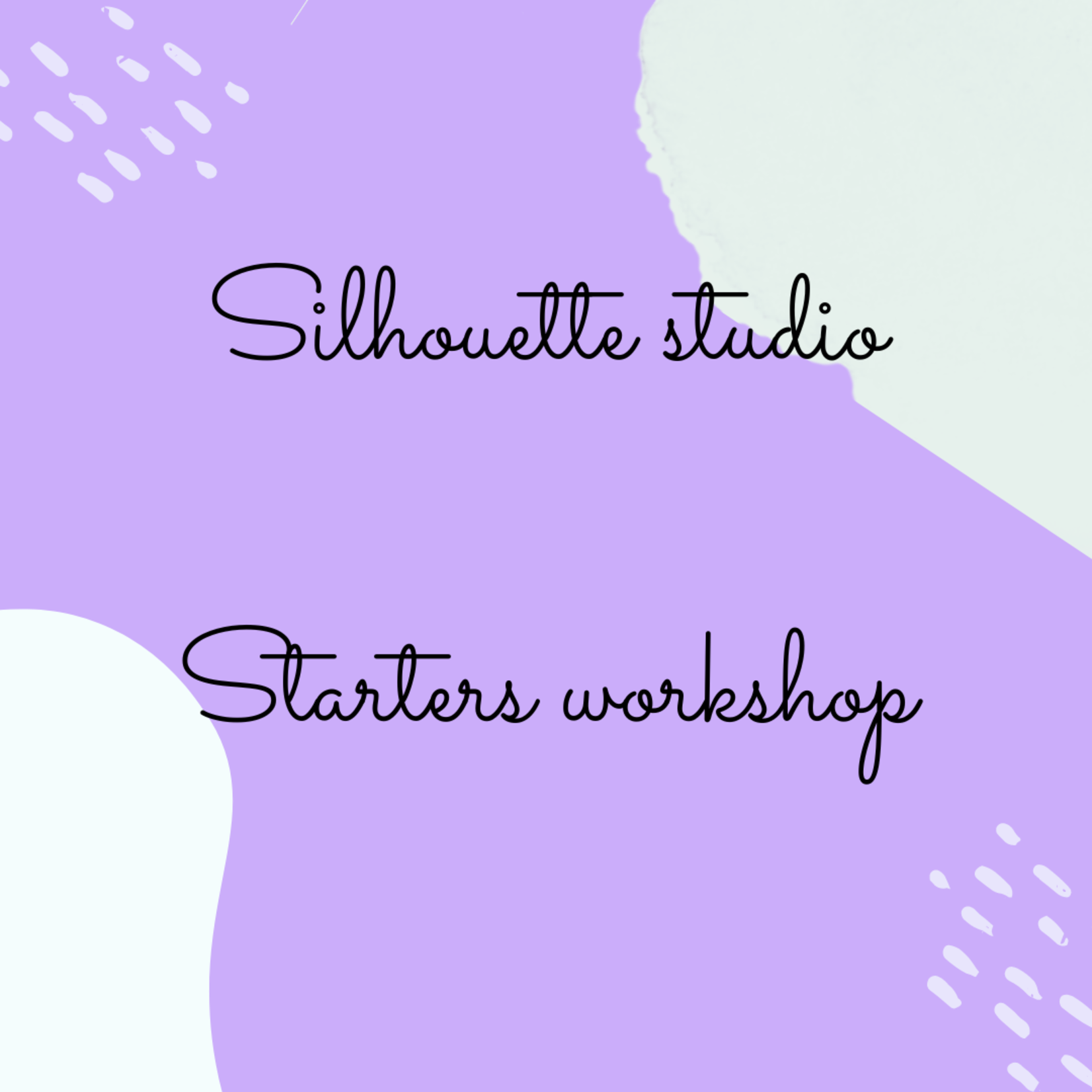 20/04/2023 Silhouette starters workshop