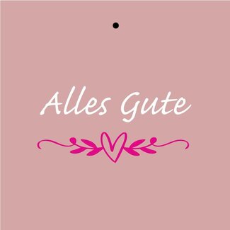 4A Kaartje Label met Duitse tekst “Alles Gute” | Kleur: Roze | Breedte 7 centimeter | Hoogte 7 centimeter | Per 20 labels