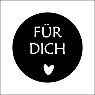 4A Sticker Label met tekst “Für Dich” | Kleur: Zwart | Diameter 39 millimeter | Per 250 labels