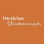 Kaartje Label met Duitse tekst “Glückwunsch” | Kleur: Oranje | Breedte 7 centimeter | Hoogte 7 centimeter | Per 20 labels