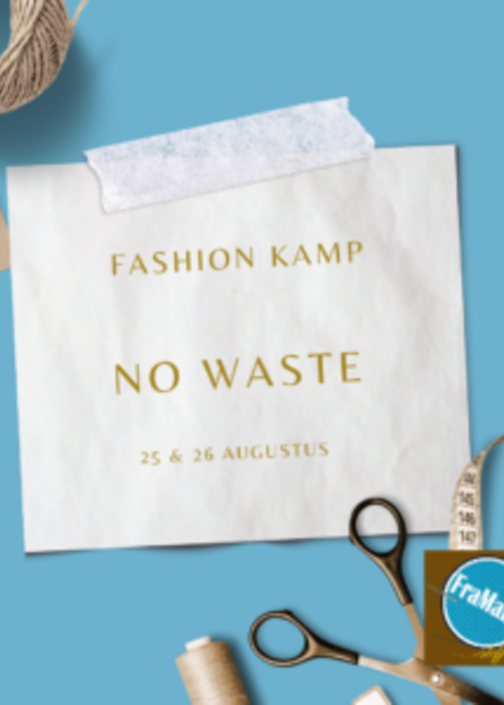 Fashionkamp: no waste