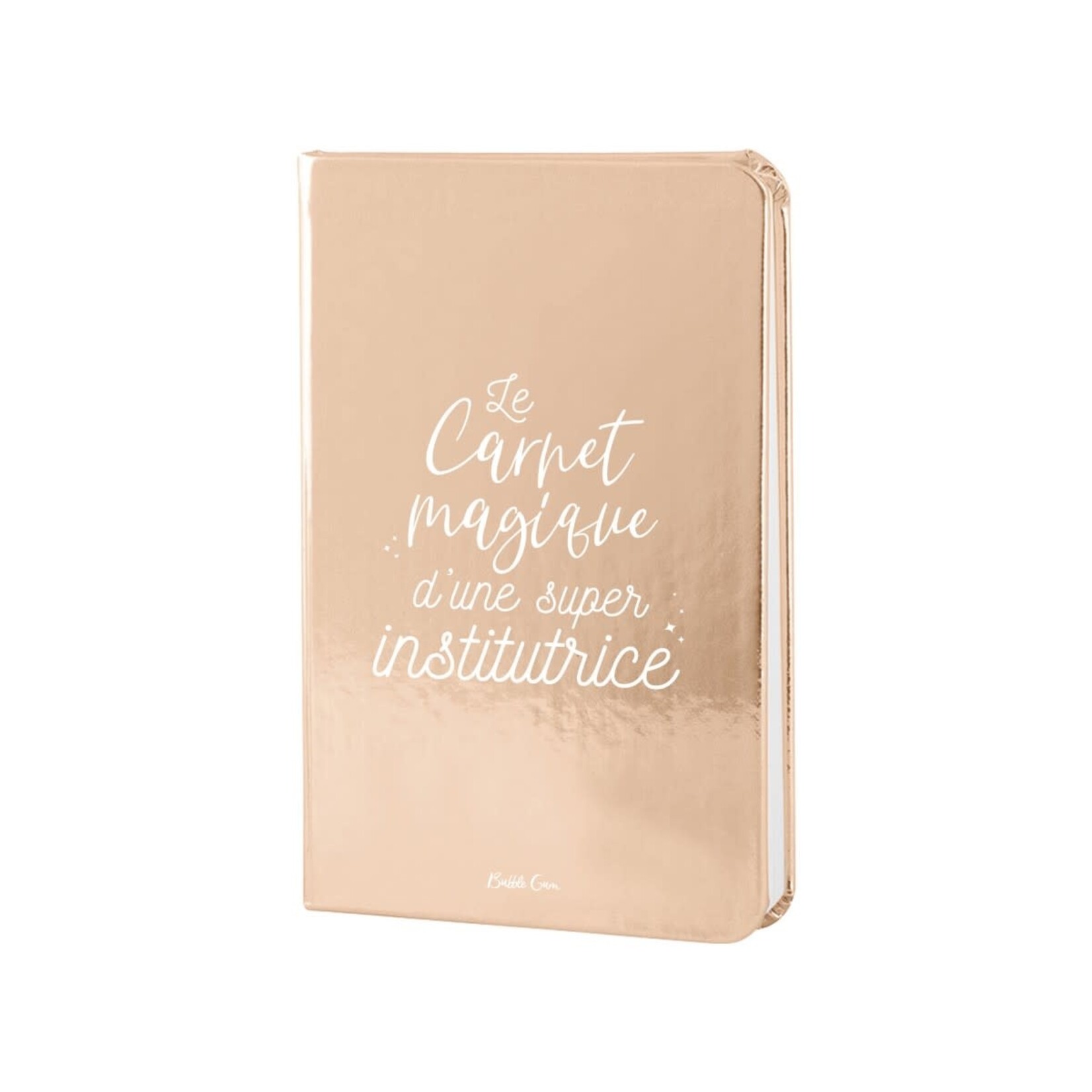 Bubble gum Carnet or rose - la carnet magique d'une super institutrice