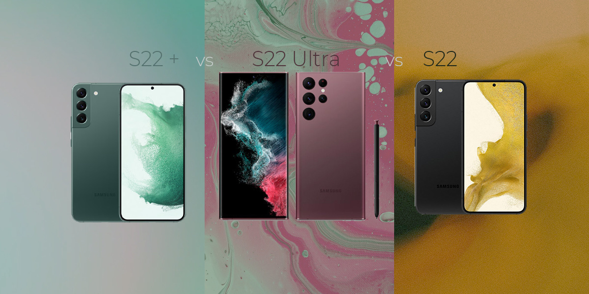Samsung S22 vs S22+ vs S22 Ultra: Lisez ici les différences