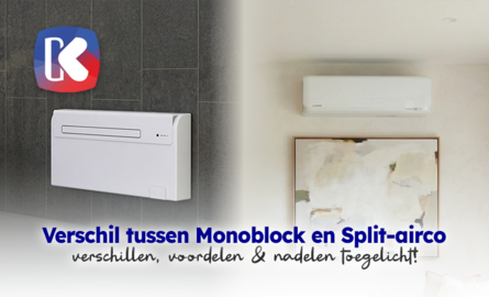Wat is het verschil tussen een monoblock en een split-airco?