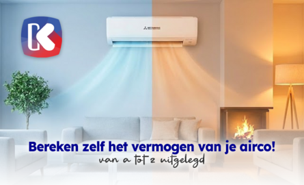 Hoeveel kW airco heb ik nodig? Zo bereken je het vermogen voor koelen én verwarmen!