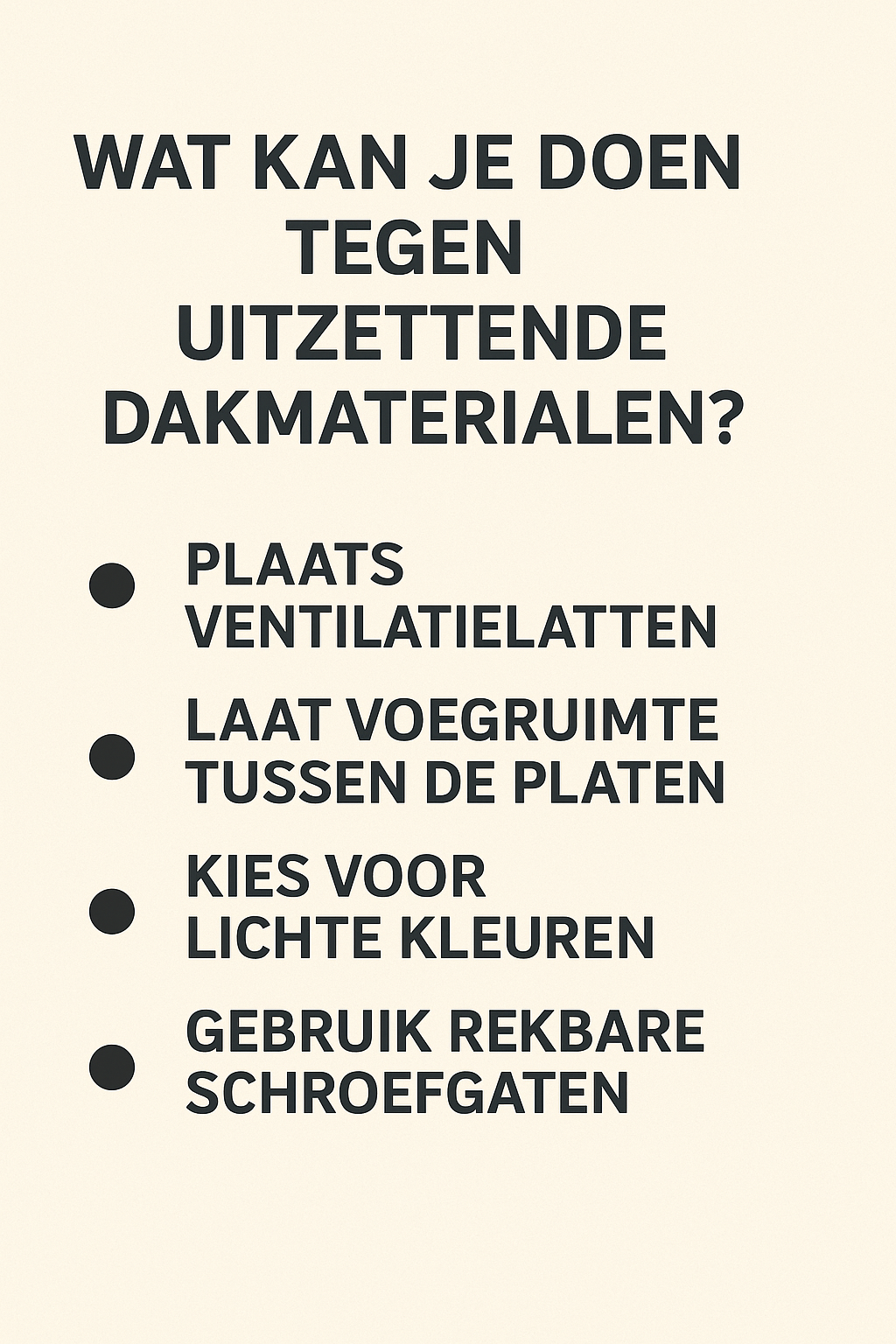 Wat kan je doen tegen uitzettende dakmaterialen? 