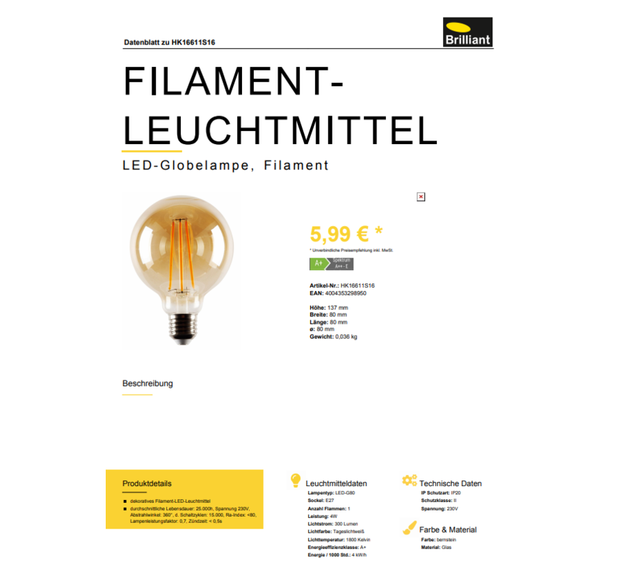 Brillant Lampe LED Ø 80 mm A+ Filament 4W/E27 300lm 1800K MAX