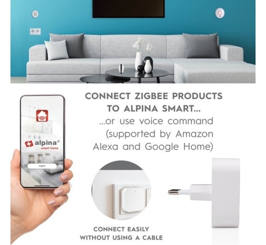 alpina Smart Home - Passerelle Zigbee intelligente - 230V - Connectez jusqu'à 50 appareils intelligents - Système plug-in - Efficacité énergétique