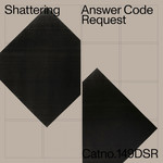 Answer Code Request – Shattering