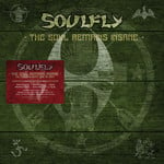 Soulfly – The Soul Remains Insane: The Studio Albums 1998 To 2004