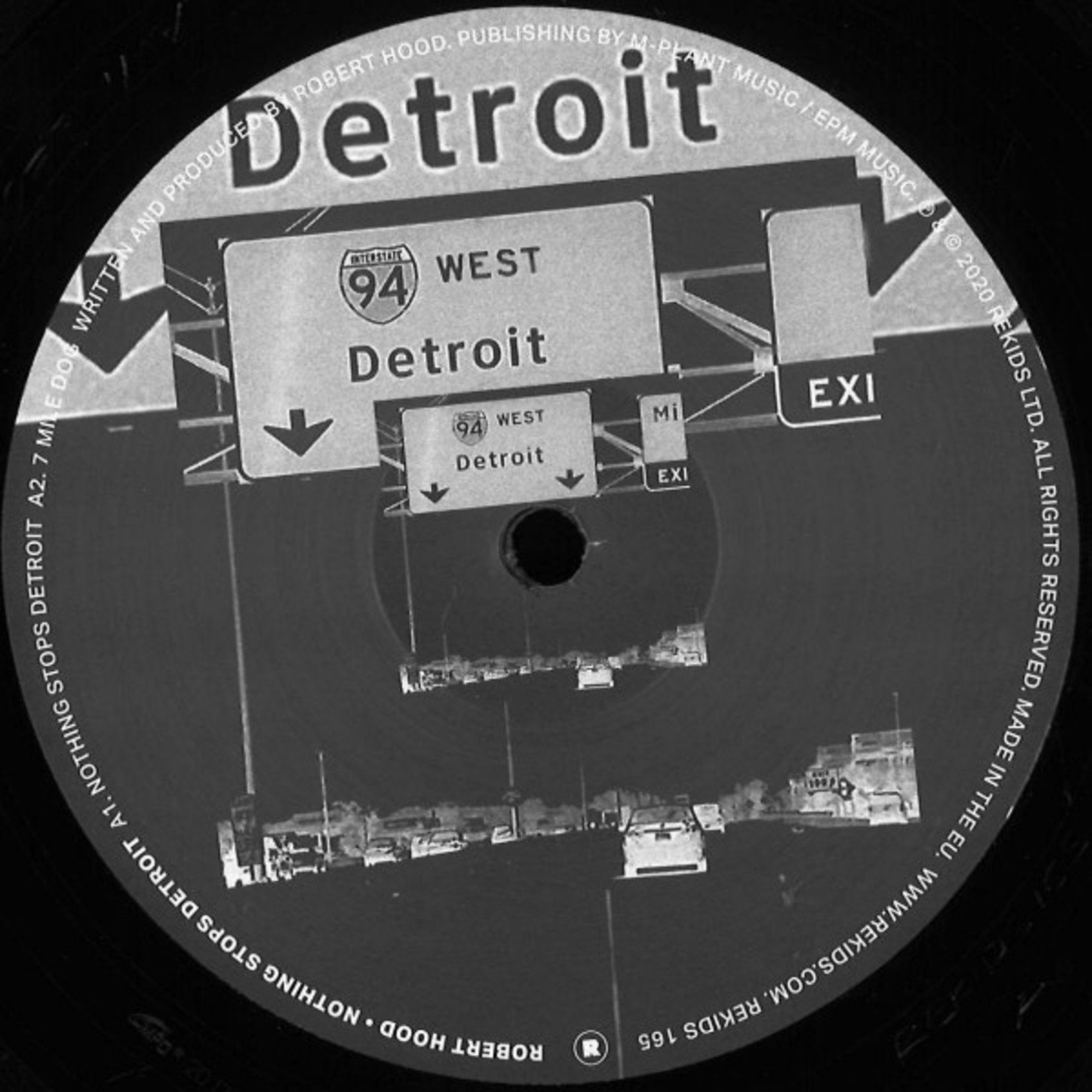 Robert Hood – Nothing Stops Detroit