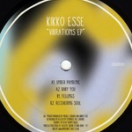 Kikko Esse – Vibrations EP
