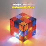 V/A – LateNightTales Presents Automatic Soul