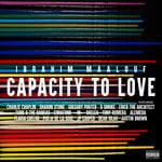 Ibrahim Maalouf – Capacity To Love