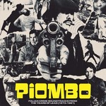 V/A – Piombo - Italian Crime Soundtracks From The Years Of Lead (1973-1981)