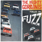 The Mighty Gordinis – Fueled On Fuzz
